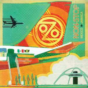 Album Ozomatli: Non-stop: Mexico to Jamaica
