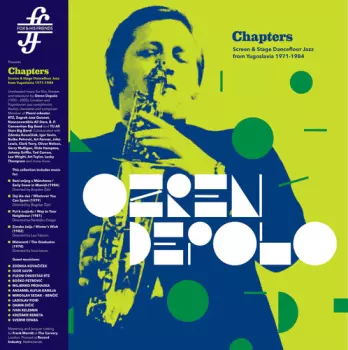 Ozren Depolo: Chapters (Screen & Stage Dancefloor Jazz From Yugoslavia 1971-1984)