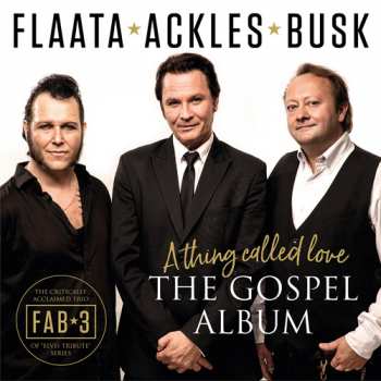 LP Paal Flaata: A Thing Called Love - The Gospel Album