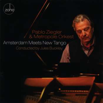 Album Metropole Orchestra: Amsterdam Meets New Tango