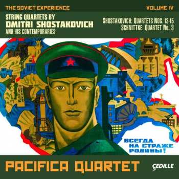 2CD Pacifica Quartet: String Quartets By Dimitri Shostakovich And His Contemporaries / The Soviet Experience Volume IV