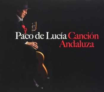 CD Paco De Lucía: Canción Andaluza