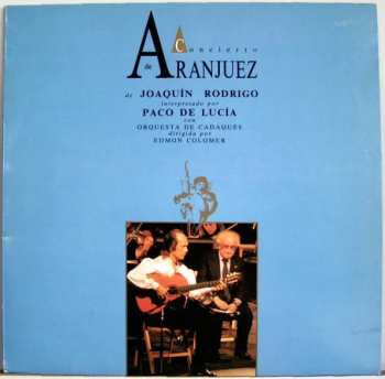 LP Paco De Lucía: Concierto De Aranjuez De Joaquín Rodrigo
