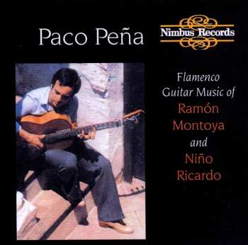 Album Niño Ricardo: Flamenco Guitar Music of Ramón Montoya and Niño Ricardo