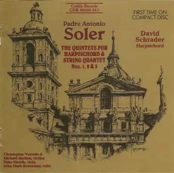 The Quintets For Harpsichord & String Quartet Nos. 1, 2 & 3