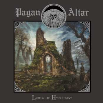 Album Pagan Altar: Lords Of Hypocrisy