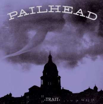 LP Pailhead: Trait LTD