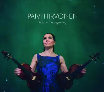 Päivi Hirvonen: Alku = The Beginning