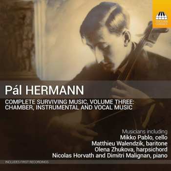 Album Nicolas Horvath: Complete Surviving Music, Volume Three: Chamber Instrumental And Vocal Music