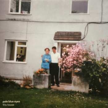 Album Pale Blue Eyes: This House