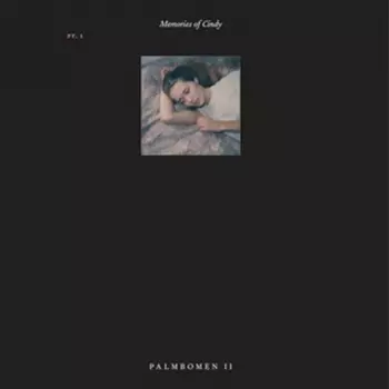 Palmbomen: Memories Of Cindy Pt. 1