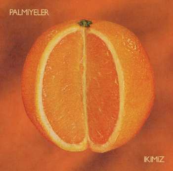 LP Palmiyeler: İkimiz CLR | LTD
