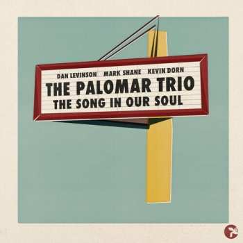 Album Palomar Trio: Song In Our Soul