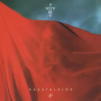 Palya Bea: Hazatalálok