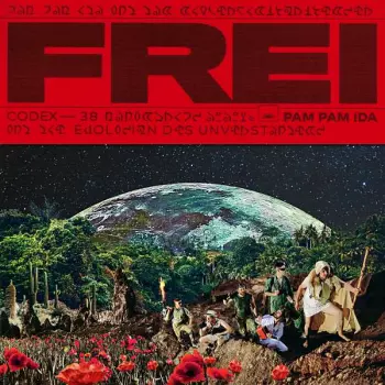 Pam Pam Ida: Frei