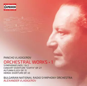 Vladigerov: Orchestral Works • 1