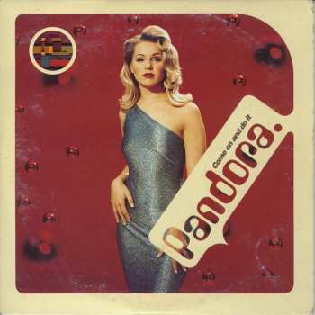 Album Pandora: Come On And Do It