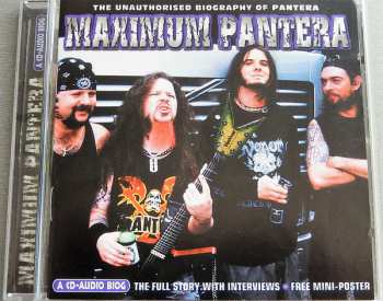 CD Pantera: Maximum Pantera (The Unauthorised Biography of Pantera)