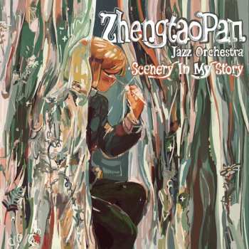 Album Pan,zhengtao: Scenery In My Story