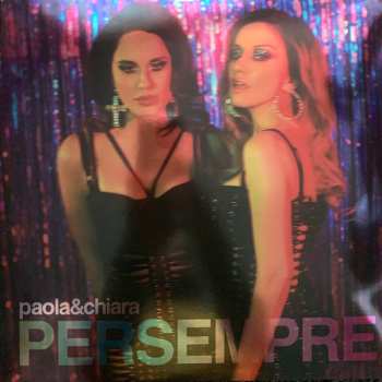 LP Paola & Chiara: Per Sempre CLR