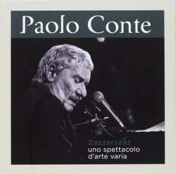 4CD Paolo Conte: Zazzarazàz Uno Spettacolo d'Arte Varia