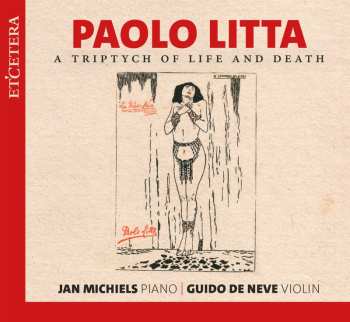 2CD Paolo Litta: A Tryptych Of Life And Death