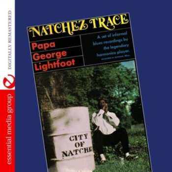 CD Papa Lightfoot: Natchez Trace