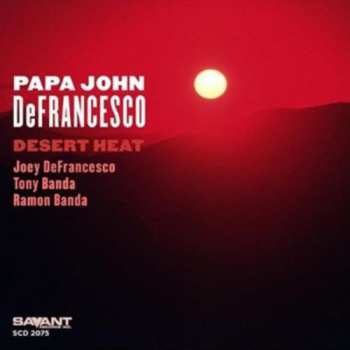 Album John DeFrancesco: Desert Heat