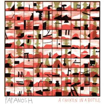 Album Papanosh: A Chicken In A Bottle