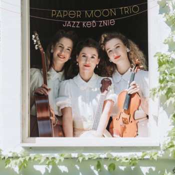 Album Paper Moon Trio: Jazz Keď Znie