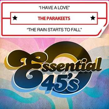 Album Parakeets: I Have A Love / The Rain Starts To Fall