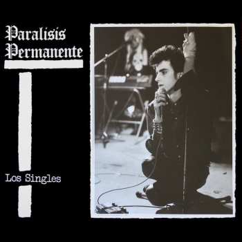 LP/CD Paralisis Permanente: Los Singles LTD | CLR