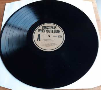 LP Paris Texas: When You're Gone