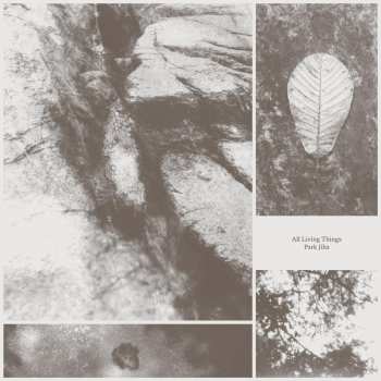 LP Park Jiha: All Living Things