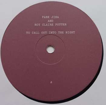 LP Park Jiha: To Call Out Into The Night LTD