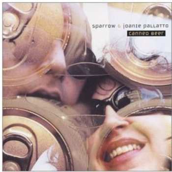 Album Bradley Parker-Sparrow: Canned Beer