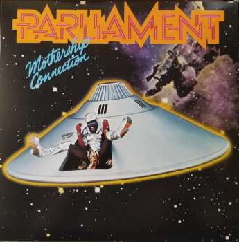 LP Parliament: Mothership Connection