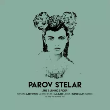 Parov Stelar: The Burning Spider