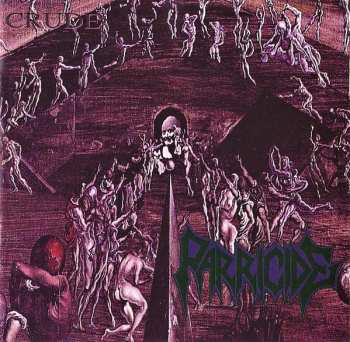 Album Parricide: Crude