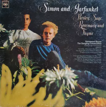 Simon & Garfunkel: Parsley, Sage, Rosemary And Thyme