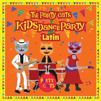 Album Party Cats: Kids Dance Party: Latin