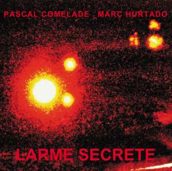 2LP Pascal Comelade: Larme Secrète