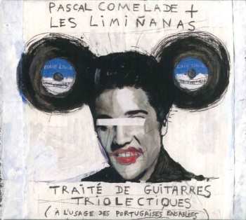 Album Pascal Comelade: Traité De Guitarres Triolectiques (À L'Usage Des Portugaises Ensablées)