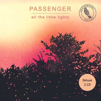 2CD Passenger: All The Little Lights (anniversary Edition) (deluxe Edition)