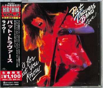 Album Pat Travers Band: ...Live! Go For What You Know