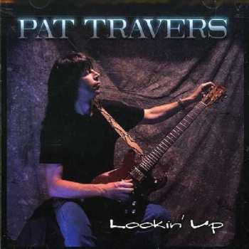 Album Pat Travers: Lookin' Up