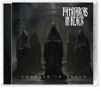 Album Patriarchs In Black: Covered In Black