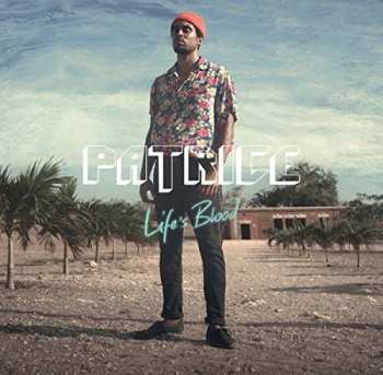 2LP/CD Patrice: Life's Blood 
