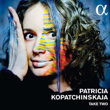 CD Patricia Kopatchinskaja: Take Two