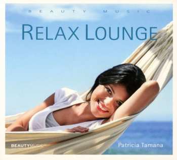 CD Patricia Tamana: Relax Lounge
